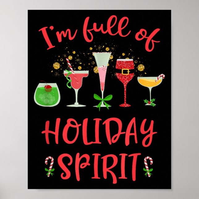 Funny Christmas Drinking I'm Full Of Holiday Srit  Poster (Vorne)