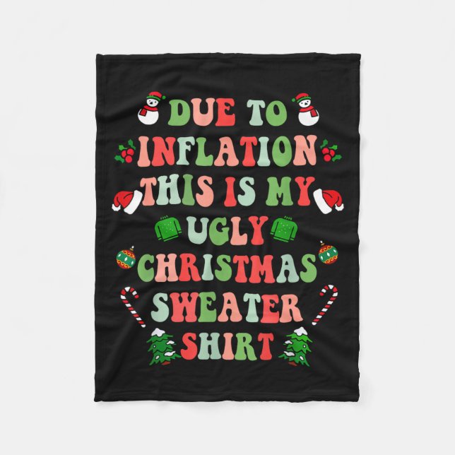 Funny Christmas Due To Inflation This Is My Ugly S Fleecedecke (Vorderseite)