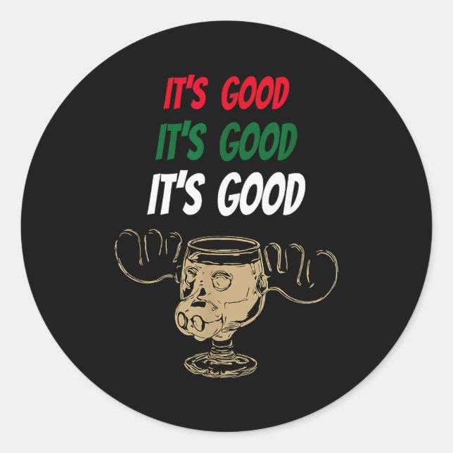 Funny Christmas Eggnog It's Good Moose Cup For Egg Runder Aufkleber (Vorderseite)