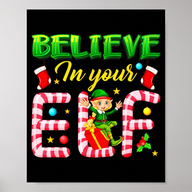 Funny Christmas Elf Design Believe In Your Elf Men Poster (Vorne)