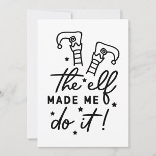 Funny Christmas Elf machte mich Do it Funny Retro  Einladung