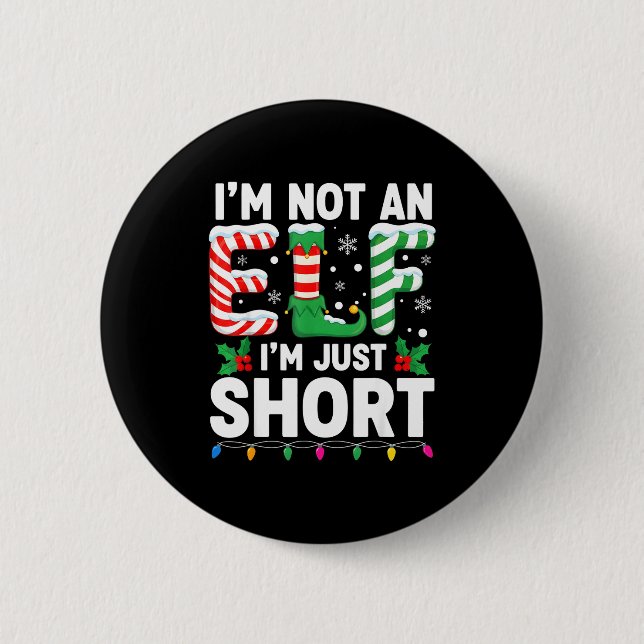 Funny Christmas Family Pajamas I'm Not An Elf I'm  Button (Vorderseite)