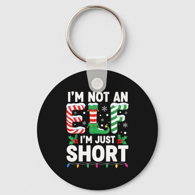 Funny Christmas Family Pajamas I'm Not An Elf I'm  Schlüsselanhänger (Vorderseite)