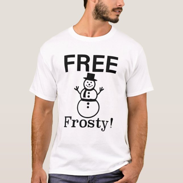 Funny Christmas Free Frosty Christmas Snowman T-Shirt (Vorderseite)