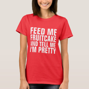 FUNNY CHRISTMAS FRUITCAKE LADIES T-SHIRTS