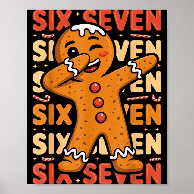 Funny Christmas Gingerbread Cookie Dab Six Seven 6 Poster (Vorne)