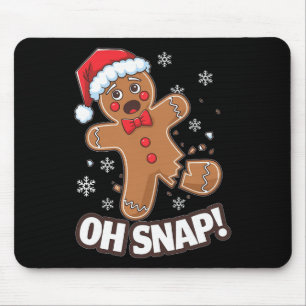 Funny Christmas Gingerbrot Mann Oh Snap Outfit Paj Mousepad