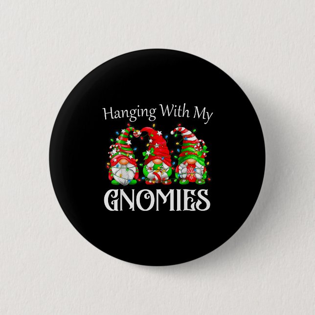 Funny Christmas Gnome Hanging With My Gnomies Fami Button (Vorderseite)