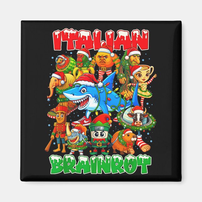 Funny Christmas Italian Brain Rot Italian Brainrot Magnet (Vorne)