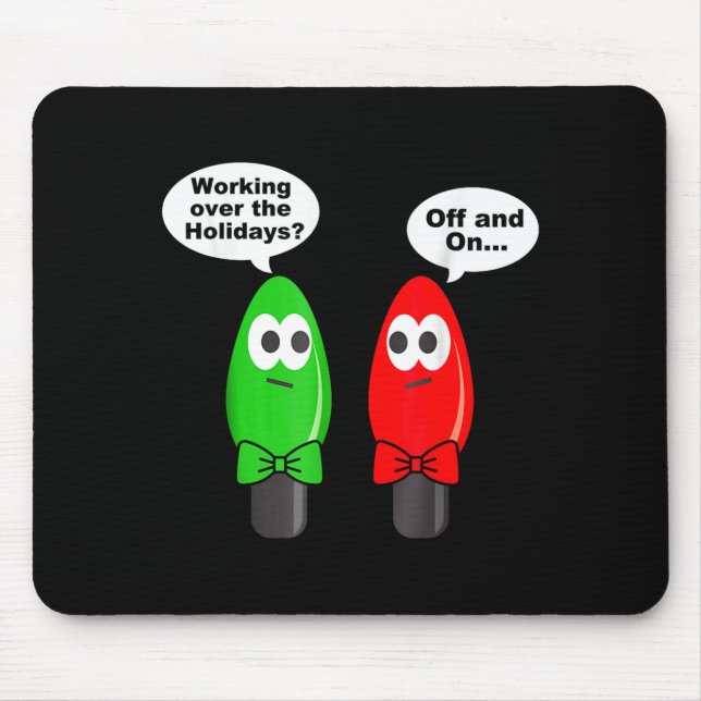 Funny Christmas Lights Joke Light Bulb Working Off Mousepad (Vorne)
