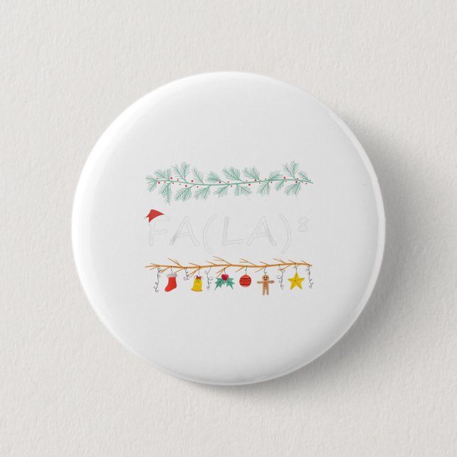 Funny Christmas Mathe Fa La 8 Geschenk für Lehrer  Button (Vorderseite)