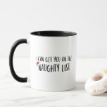 Funny Christmas Naughty List Tasse<br><div class="desc">Weihnachten "ich kann dich auf die unanständige Liste bringen" Kaffee-Tasse - perfekt für den Ärger-Maker in deinem Leben.</div>
