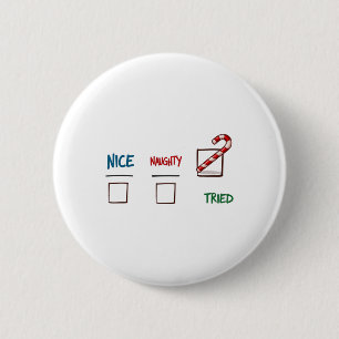 Funny Christmas Nice Naughty I Triday Xmas Button