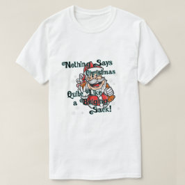 Funny Christmas Nothing sagt T-Shirt