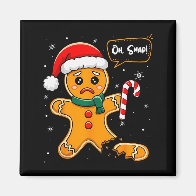 Funny Christmas Oh Snap Gingerbread Man Cookie X M Magnet (Vorne)