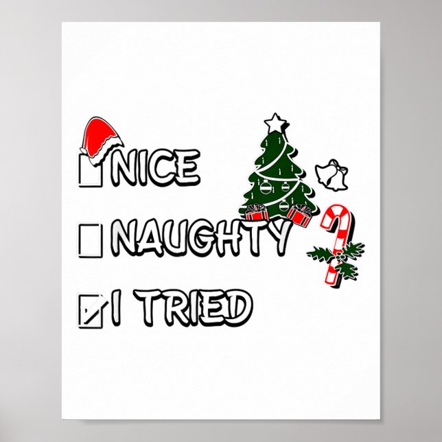 Funny Christmas Pajama Lights Nice Naughty I Tried Poster (Vorne)