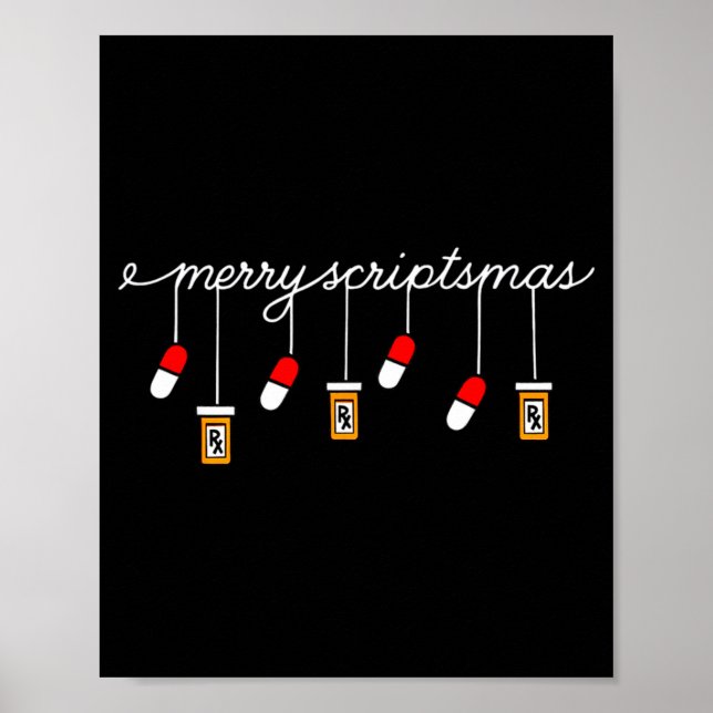 Funny Christmas Pharmacy Phrase Merry Scriptsmas C Poster (Vorne)