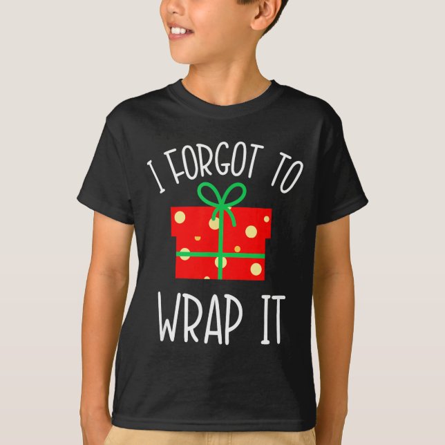Funny Christmas Pregnancy Announcement I Forgot To T-Shirt (Vorderseite)
