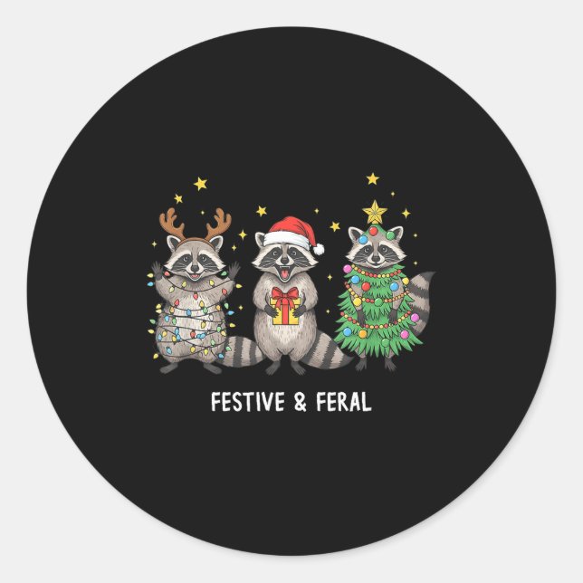Funny Christmas Racoon - Feral But Festive  Runder Aufkleber (Vorderseite)