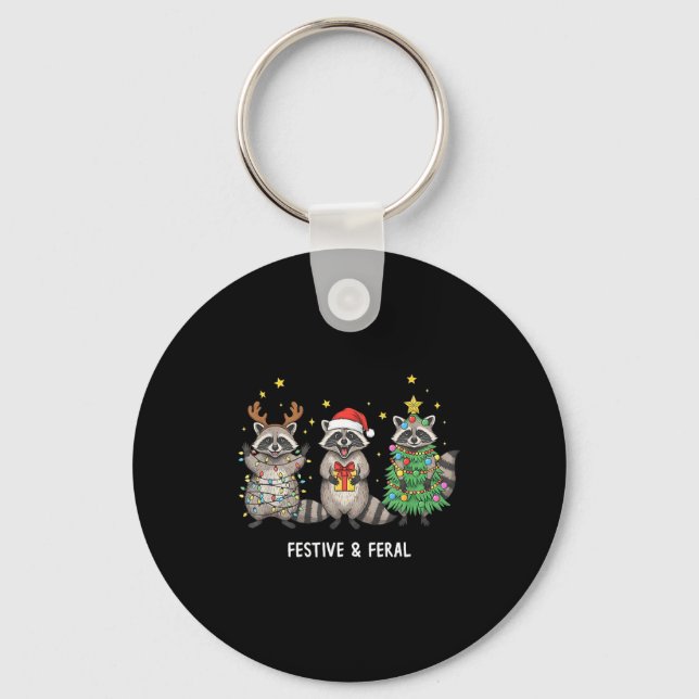 Funny Christmas Racoon - Feral But Festive  Schlüsselanhänger (Vorderseite)