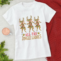 Funny Christmas Reindeer All Jingle Ladys