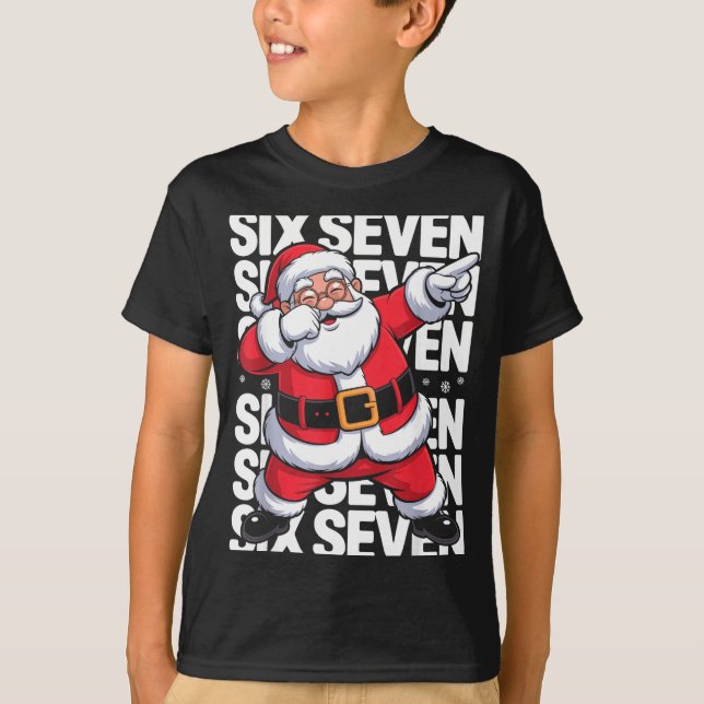 Funny Christmas Santa Dabbing Xmas Dab Six Seven 6 T-Shirt (Vorderseite)