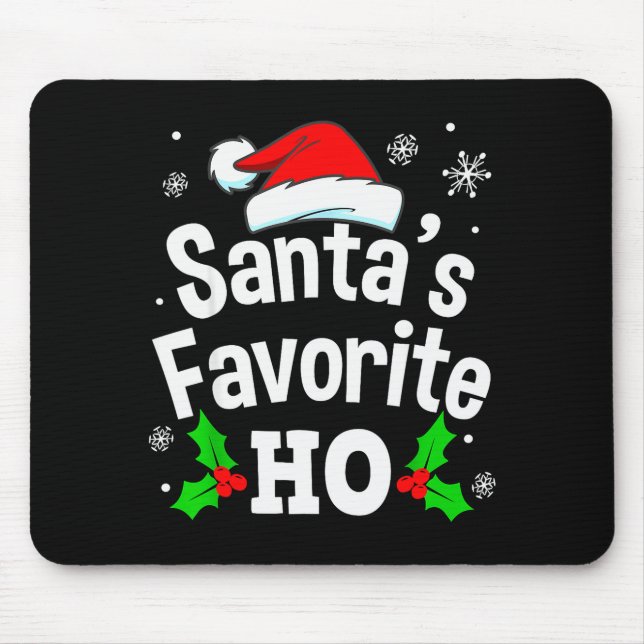Funny Christmas Santa's Favorite Ho Naughty Pajama Mousepad (Vorne)
