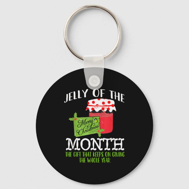 Funny Christmas Shirt - Jelly Of The Month Club T  Schlüsselanhänger (Vorderseite)