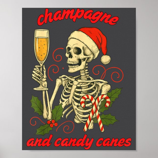 Funny Christmas Skeleton Champagne And Candy Canes Poster (Vorne)