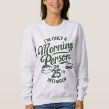 Funny Christmas Sweatshirt für Erwachsene