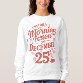 Funny Christmas Sweatshirt für Erwachsene