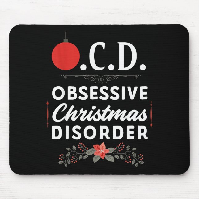 Funny Christmas Tees &amp; Tm. Obsessive Christmas Mousepad (Vorne)