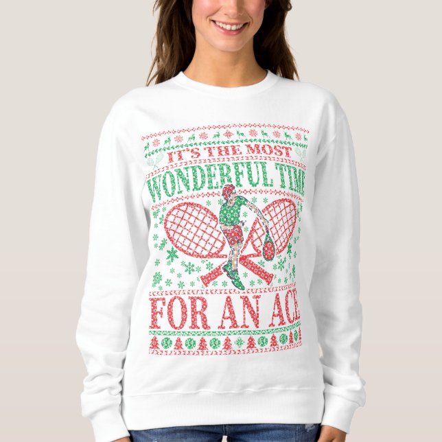 FUNNY CHRISTMAS TENNIS QUOTES UGLY SWEATER SWEATSHIRT (Vorderseite)