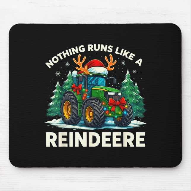 Funny Christmas Tractor Nothing Runs Like A Reinde Mousepad (Vorne)