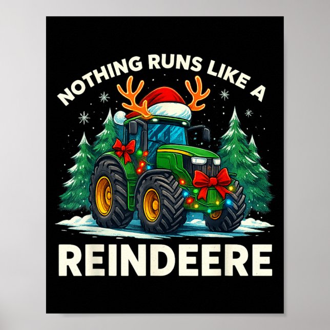 Funny Christmas Tractor Nothing Runs Like A Reinde Poster (Vorne)