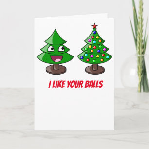 Funny Christmas Tree - ICH MAG DEINE BALLS Feiertagskarte