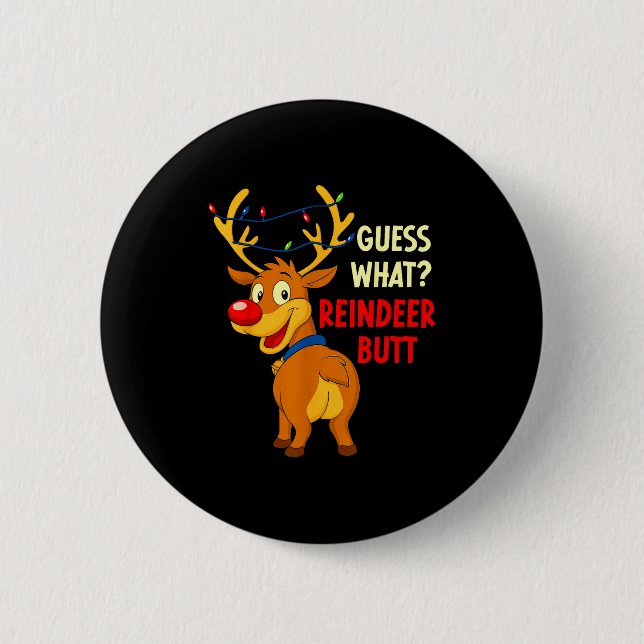Funny Christmas Ugly Sweater Guess What_ Reindeer  Button (Vorderseite)