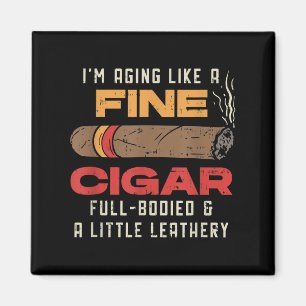 Funny Cigar Lover Age wie ein feines Zigarrenrauch Magnet