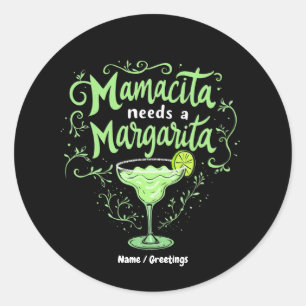 Funny Cinco De Mayacita Needs A Margarita Runder Aufkleber