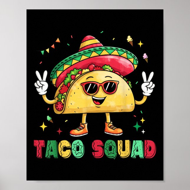 Funny Cinco De Mayo Funny Taco Squad Sombrero Hat Poster (Vorne)