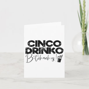 Funny Cinco De Mayo Mexican Cinco De Drinko Achos Karte