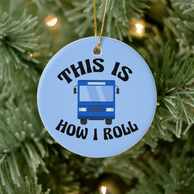 Funny City Bus Fahrer So Roll ich Weihnachten Keramik Ornament (Baum)
