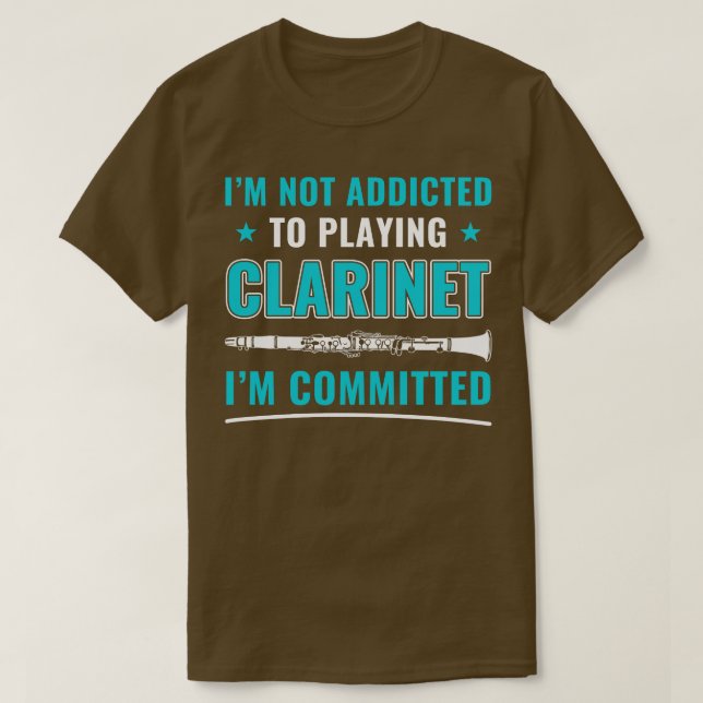 Funny Clarinet Player Clarinetist verpflichtet sic T-Shirt (Design vorne)