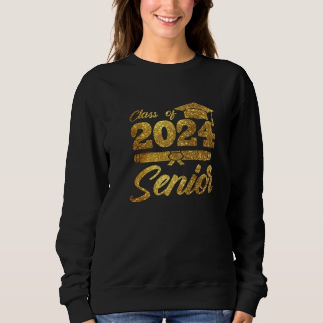 Funny Class of 24 Senior 2024 School Abschluss Gr Sweatshirt (Vorderseite)
