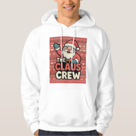 funny claus the crew hoodie