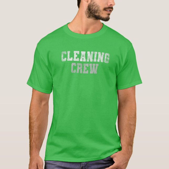 Funny CLEANING CREW Clean Up Team Custodian Grunge T-Shirt (Vorderseite)