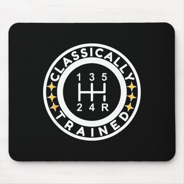 Funny Clically Trained Manual Car Driving Humor  Mousepad (Vorne)