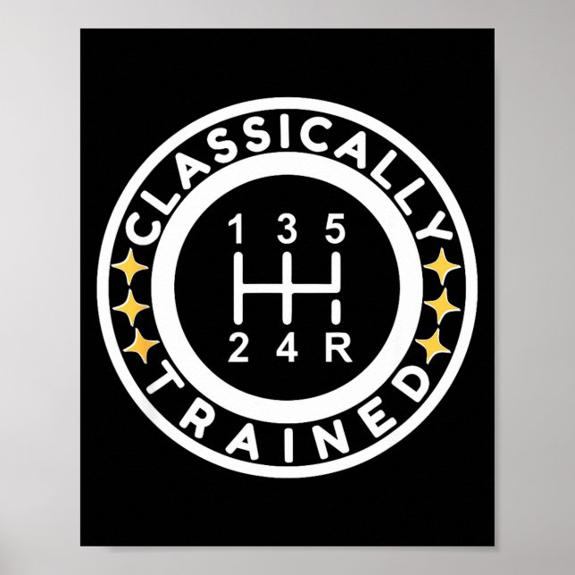 Funny Clically Trained Manual Car Driving Humor  Poster (Vorne)