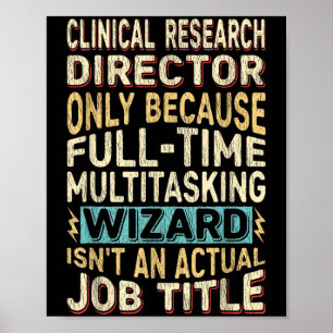 Funny Clinical Research Director Multitasking Wiza Poster