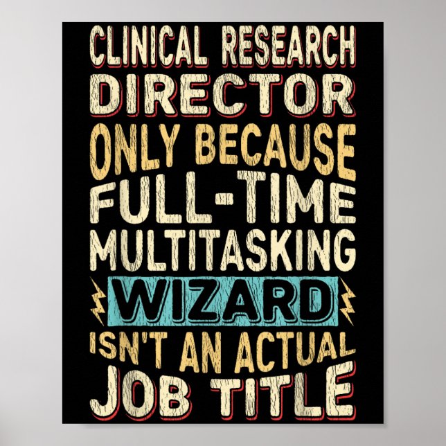 Funny Clinical Research Director Multitasking Wiza Poster (Vorne)